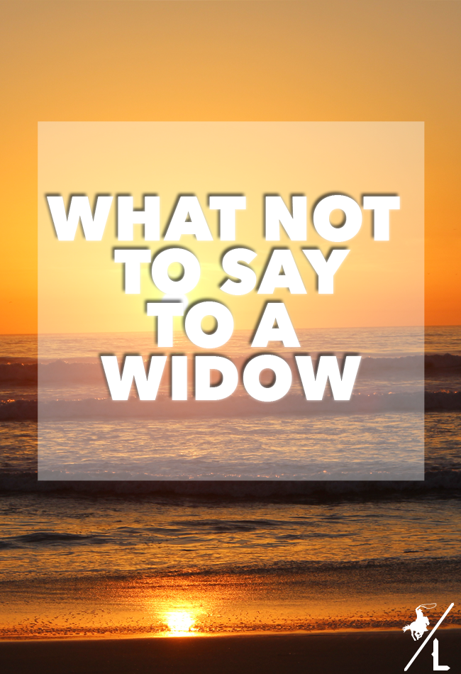 7 Things Not to Say to a Widow