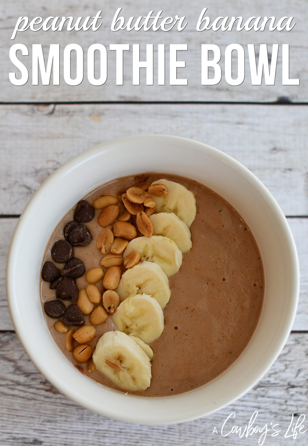 Peanut Butter Banana Smoothie Bowl