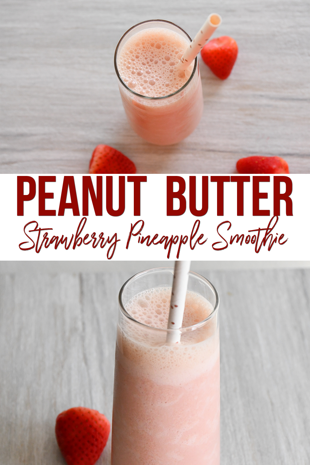 How to make a Peanut Butter Strawberry Pineapple Smoothie #smoothie #peanutbuttersmoothie #strawberrysmoothie