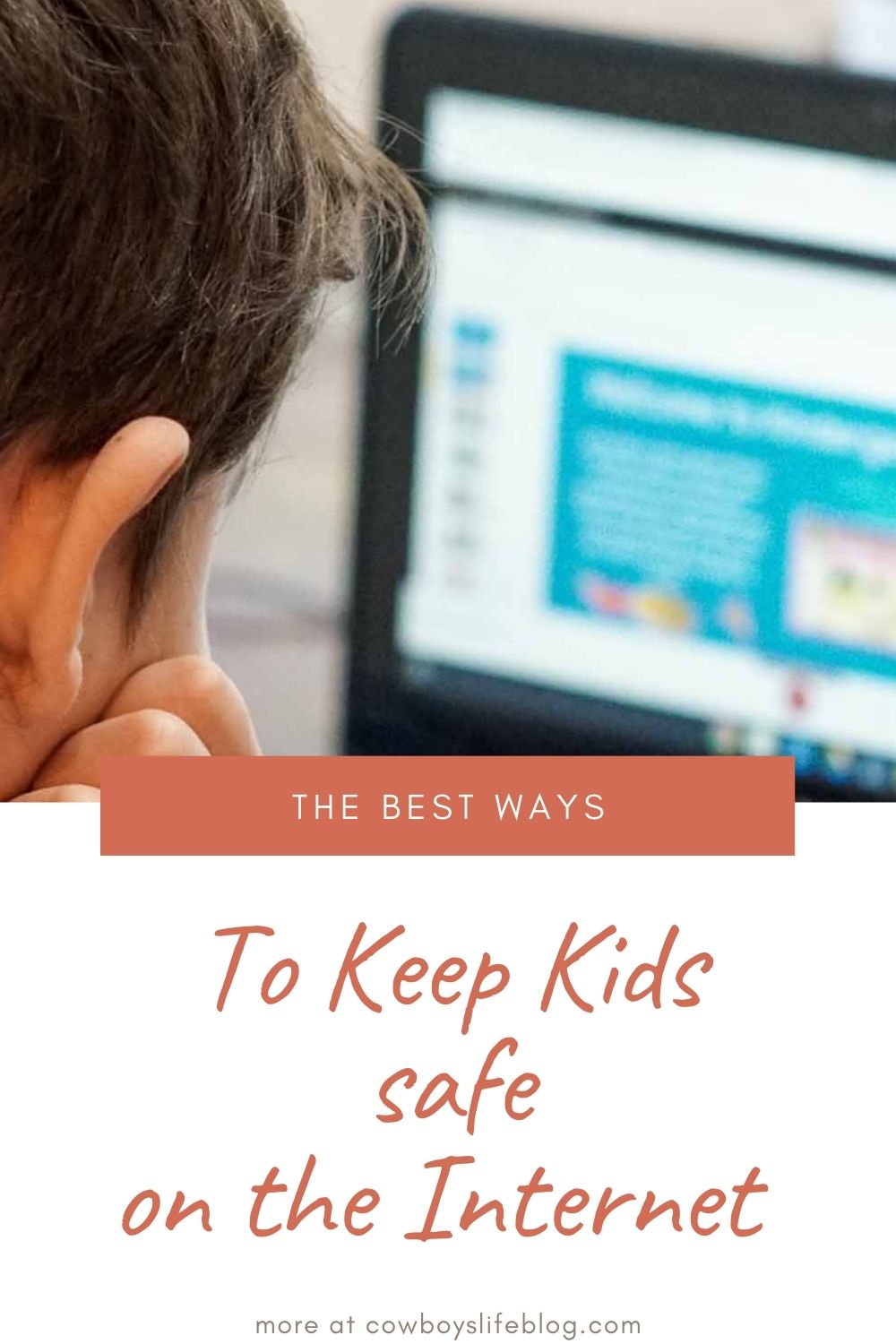 Keeping Kids Safe on the Internet