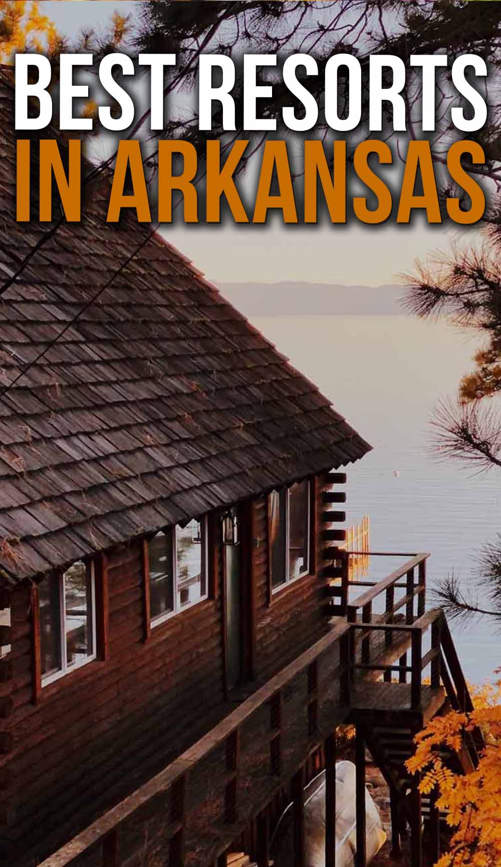 Resorts in Arkansas